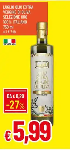 Galassia Luglio olio extra vergine di oliva selezione oro 100% italiano offerta