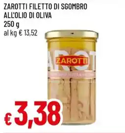 Galassia Zarotti filetto di sgombro all'olio di oliva offerta