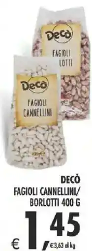 Deco Supermercati Decò fagioli cannellini/ borlotti offerta
