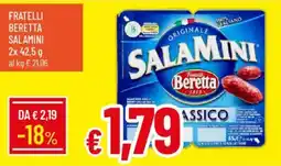 Galassia Fratelli beretta salamini offerta