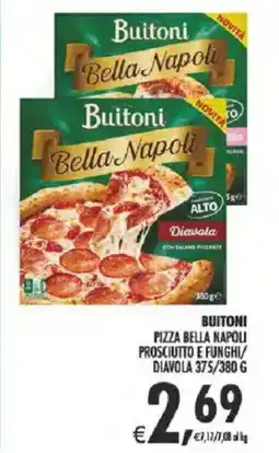 Deco Supermercati Buitoni pizza bella napoli prosciutto e funghi diavola offerta