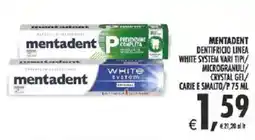 Deco Supermercati Mentadent dentifricio linea white system/ microgranuli crystal gel/ carie e smalt offerta