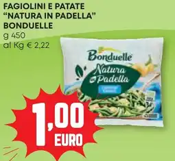 Pam Fagiolini e patate "natura in padella" BONDUELLE offerta