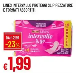 Galassia Lines intervallo proteggi slip pezzature e formati assortiti offerta