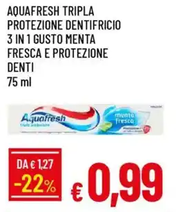 Galassia Aquafresh tripla protezione dentifricio 3 in 1 gusto menta fresca e protezione denti offerta