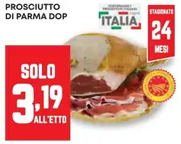 Pam Prosciutto di parma dop offerta