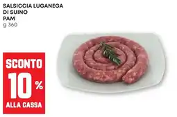 Pam Salsiccia luganega di suino pam offerta