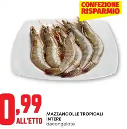 Pam Mazzancolle tropicali INTERE offerta