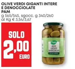 Pam Olive verdi giganti intere e denocciolate PAM offerta