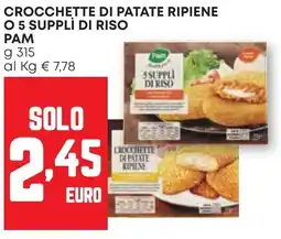 Pam Crocchette di patate ripiene o 5 supplì di riso PAM offerta
