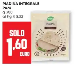 Pam Piadina integrale PAM offerta