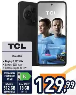 Unieuro TCL 60 SE offerta