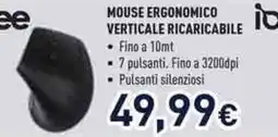 Unieuro Ioplee mouse ergonomico verticale ricaricabile offerta