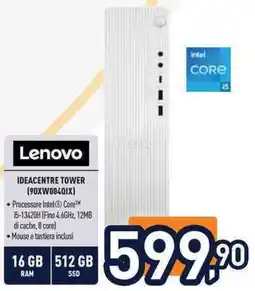 Unieuro Lenovo IDEACENTRE TOWER (90XW004QIX) offerta