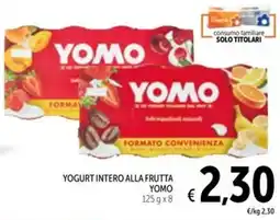 Spazio Conad Yogurt intero alla frutta YOMO offerta