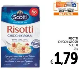Spazio Conad Risotti chicchi grossi SCOTTI offerta