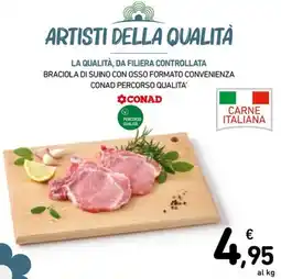 Spazio Conad Braciola di suino con osso formato convenienza CONAD PERCORSO QUALITA' offerta