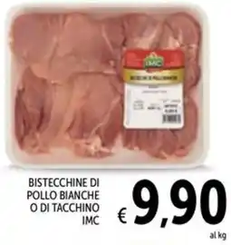Spazio Conad Bistecchine di pollo bianche o di tacchino IMC offerta