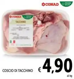 Spazio Conad Coscio di tacchino CONAD offerta