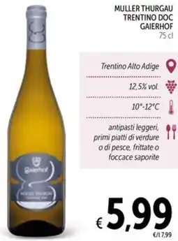 Spazio Conad Muller thurgau trentino doc GAIERHOF offerta