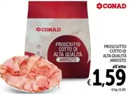 Spazio Conad Prosciutto cotto di alta qualità arrosto CONAD offerta