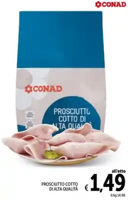 Spazio Conad Prosciutto cotto di alta qualità CONAD offerta