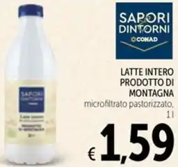 Spazio Conad Latte intero prodotto di montagna SAPORI DINTORNI CONAD offerta