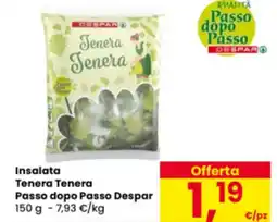 Eurospar Insalata Tenera Tenera Passo dopo Passo Despar offerta