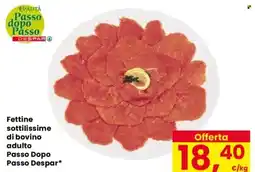 Despar Fettine sottilissime di bovino adulto Passo Dopo Passo Despar offerta