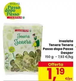 Despar Insalata Tenera Tenera Passo dopo Passo Despar offerta