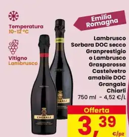 Despar Lambrusco Sorbara DOC secco Granprestigio o Lambrusco Grasparossa Castelvetro amabile DOC Grangala Chiarli offerta