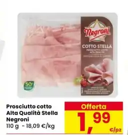 Despar Prosciutto cotto Alta Qualità Stella Negroni offerta