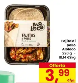Despar Fajita di pollo Aloloco offerta