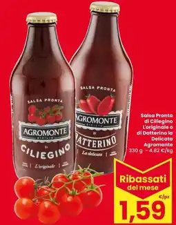 Despar Salsa Pronta di Ciliegino L'originale o di Datterino la Delicata Agromonte offerta