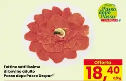 Eurospar Fettine sottilissime di bovino adulto Passo dopo Passo Despar offerta