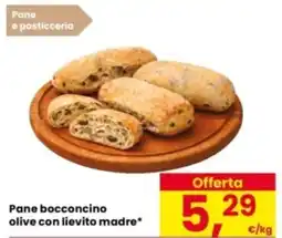 Eurospar Pane bocconcino olive con lievito madre offerta