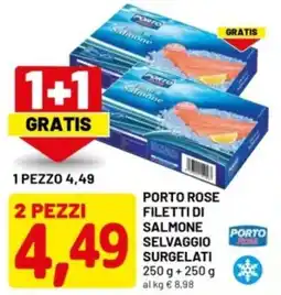 DPiù Porto rose filetti di salmone selvaggio offerta