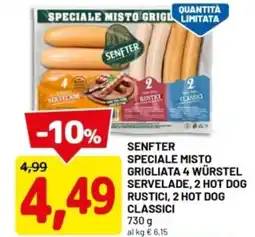 DPiù Senfter speciale misto grigliata 4 würstel servelade, 2 hot dog rustici, 2 hot dog classici offerta