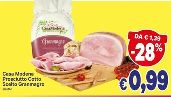 A&O Casa Modena Prosciutto Cotto Scelto Granmagro offerta