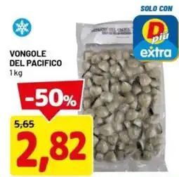 DPiù Vongole del pacifico offerta