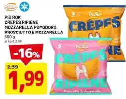 DPiù Più rok crepes ripiene mozzarella pomodoro prosciutto e mozzarella offerta