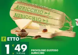 Eurospar Provolone gustoso AURICCHIO offerta