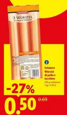 Lidl Salumeo Würstel di pollo e tacchino offerta