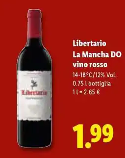 Lidl Libertario La Mancha DO vino rosso offerta