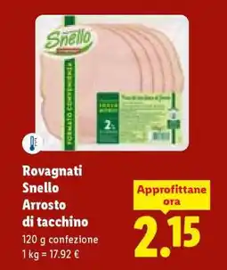Lidl Rovagnati Snello Arrosto di tacchino offerta