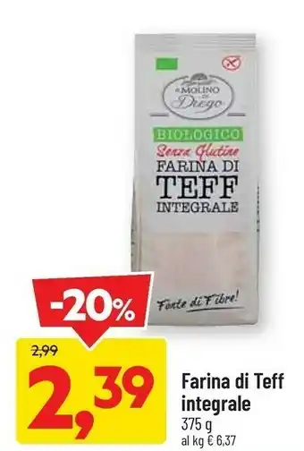 DPiù Farina di teff integrale offerta