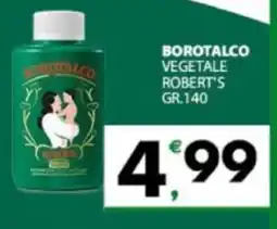 Eurospar Borotalco vegetale robert's offerta