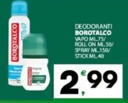 Eurospar Deodoranti borotalco vapo / roll on / spray/ stick offerta
