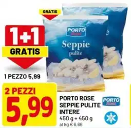 DPiù Porto rose seppie pulite rose intere offerta