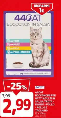 DPiù 44cat bocconcini per gatti adulti in salsa trota, manzo, pollo, pollo e tacchino offerta